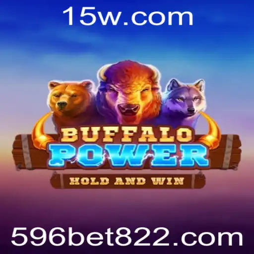 Descubra o Fascinante Mundo de BuffaloPower e Sua Conexão com 596bet